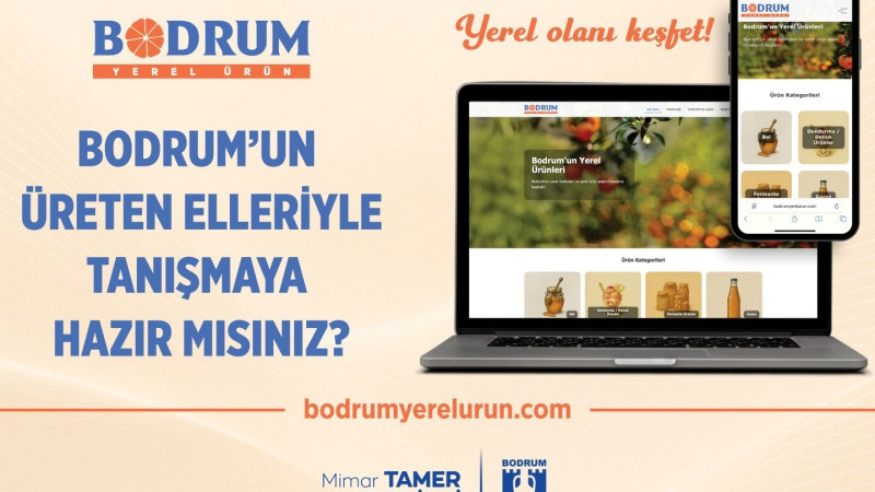 Yerel Üretici ile Tüketici Arasında Köprü: “Bodrum Yerel Ürün”