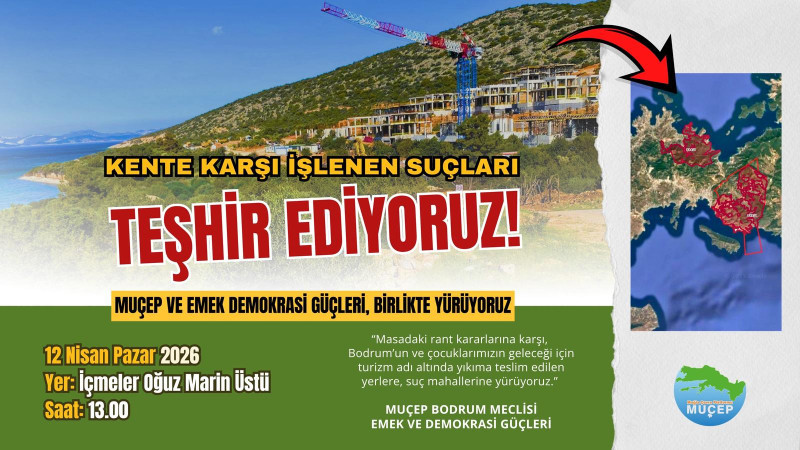 Bodrum’da Büyük Yürüyüş: 