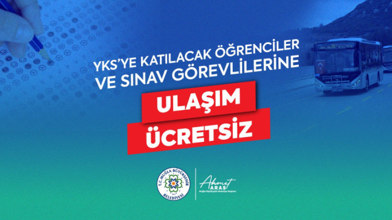 Öğrenciler ve Sınav Görevlilerine Ücretsiz Ulaşım Desteği
