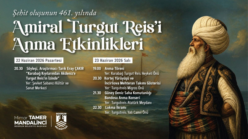 Amiral Turgut Reis’i Anma Etkinlikleri