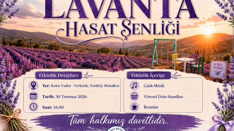Lavanta Hasat Şenliği 30 Temmuz'da Koku Vadisi'nde Başlıyor